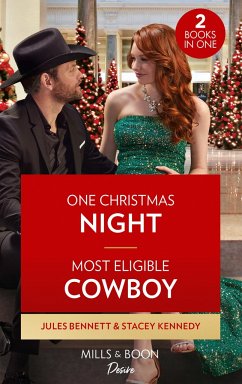 One Christmas Night / Most Eligible Cowboy - Bennett, Jules; Kennedy, Stacey