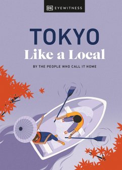 Tokyo Like a Local - DK Eyewitness; Imada, Kaila; Dayman, Lucy