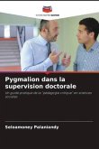 Pygmalion dans la supervision doctorale