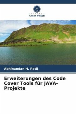 Erweiterungen des Code Cover Tools für JAVA-Projekte - Patil, Abhinandan H.