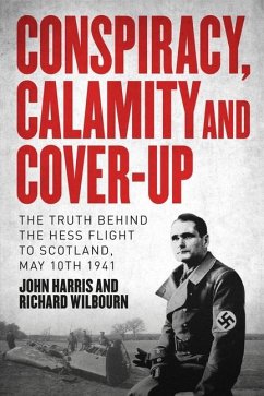 Conspiracy, Calamity and Cover-up - Harris, John; Wilbourn, Richard