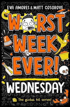 Worst Week Ever! Wednesday - Amores, Eva;Cosgrove, Matt