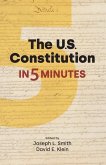 The US Constitution in Five Minutes