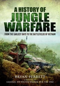 A History of Jungle Warfare - Perrett, Bryan