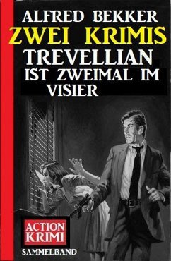 Cover Trevellian ist zweimal im Visier: Zwei Krimis (eBook, ePUB)