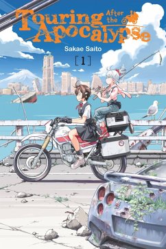 Touring After the Apocalypse, Vol. 1 - Saito, Sakae