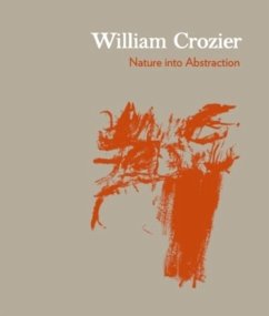 William Crozier: Nature into Abstraction - Marks, Thomas