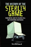 The History of the Stealth Game The History of the Stealth Game
