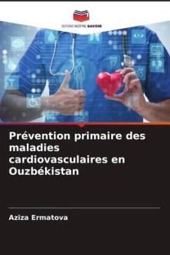 Prévention primaire des maladies cardiovasculaires en Ouzbékistan - Ermatova, Aziza