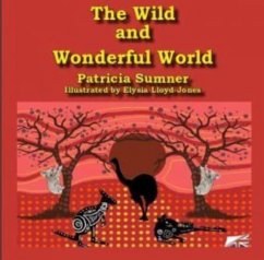 The Wild and Wonderful World - Sumner, Patricia