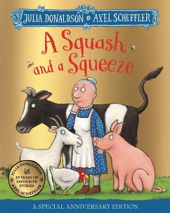 A Squash and a Squeeze 30th Anniversary Edition - Donaldson, Julia