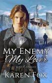 My Enemy, My Lover (Scanner Universe, #1) (eBook, ePUB)