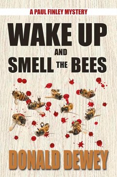 Wake Up and Smell the Bees (eBook, ePUB) - Dewey, Donald