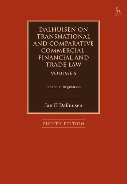 Dalhuisen on Transnational and Comparative Commercial, Financial and Trade Law Volume 6 (eBook, PDF)