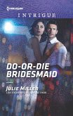 Do-or-Die Bridesmaid (eBook, ePUB)