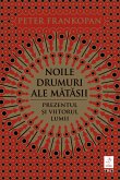 Noile drumuri ale matasii (eBook, ePUB)