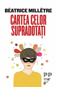 Cartea celor supradotati (eBook, ePUB) - Milletre, Beatrice