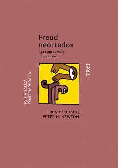 Freud neortodox (eBook, ePUB) - Lohser, Beate; Newton, Peter M.