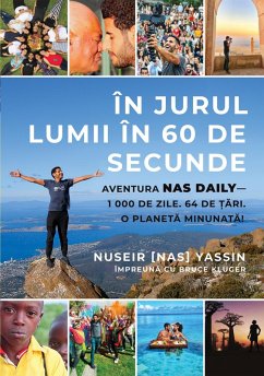 In jurul lumii in 60 de secunde (eBook, ePUB) - Yassin, Nuseir "Nas"