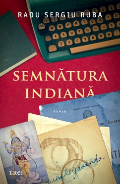 Semnatura indiana (eBook, ePUB) - Ruba, Radu Sergiu