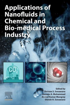 Applications of Nanofluids in Chemical and Bio-medical Process Industry (eBook, ePUB)