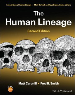 The Human Lineage (eBook, PDF) - Cartmill, Matt; Smith, Fred H.