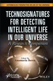 Technosignatures for Detecting Intelligent Life in Our Universe (eBook, ePUB)