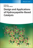 Design and Applications of Hydroxyapatite-Based Catalysts (eBook, PDF)