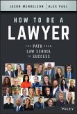 How to Be a Lawyer (eBook, ePUB)