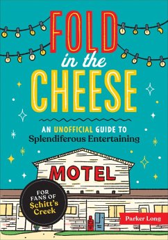 Fold in the Cheese (eBook, ePUB) - Long, Parker