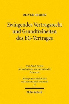 Zwingendes Vertragsrecht und Grundfreiheiten des EG-Vertrages (eBook, PDF) - Remien, Oliver