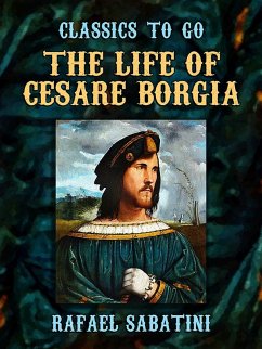 Cover The Life of Cesare Borgia (eBook, ePUB)