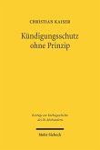 Kündigungsschutz ohne Prinzip (eBook, PDF)