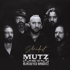 Stardust - Mutz & The Blackeyed Banditz