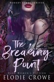 The Breaking Point (Cowered, #2) (eBook, ePUB)