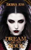 Dream of My Soul (Dream Series) (eBook, ePUB)