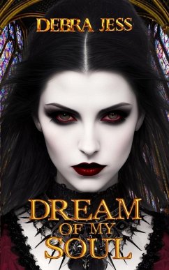 Cover Dream of My Soul (Dream Series) (eBook, ePUB)
