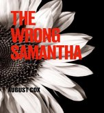 The Wrong Samantha (The Organization, #1) (eBook, ePUB) The Wrong Samantha (The Organization, #1) (eBook, ePUB)
