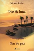 Dias de luta, dias de paz (eBook, ePUB)