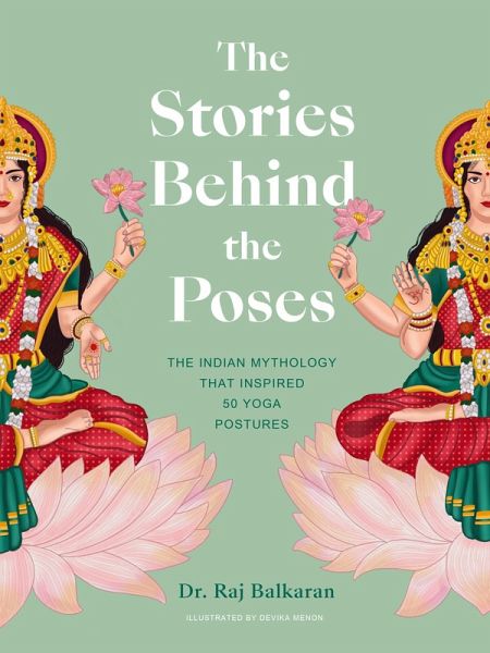 The Stories Behind the Poses (eBook, ePUB) The Stories Behind the Poses (eBook, ePUB)