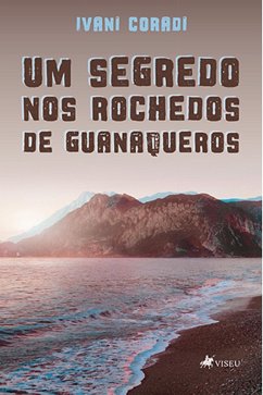 Um segredo nos rochedos de Guanaqueros (eBook, ePUB) Cover Um segredo nos rochedos de Guanaqueros (eBook, ePUB)