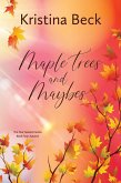 Maple Trees and Maybes (Four Seasons, #4) (eBook, ePUB)