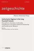 Authoritarian Regimes in the Long Twentieth Century