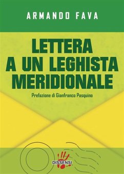 lettera a un leghista meridionale (eBook, ePUB) - Fava, Armando