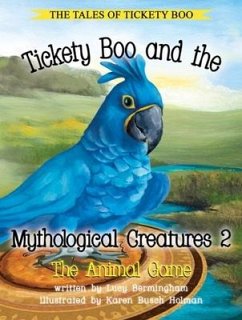 Tickety Boo and the Mythological Creatures 2 - Bermingham, Lucy