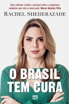 O Brasil tem cura - Sheherazade, Rachel