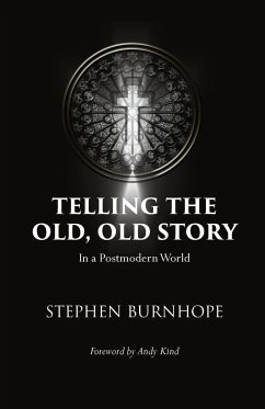 Telling the Old, Old Story - Burnhope, Stephen