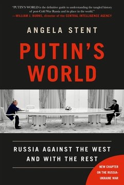 Putin's World - Stent, Angela