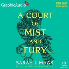 A Court of Mist and Fury (2 of 2) [Dramatized Adaptation]: A Court of Thorns and Roses 2 - Maas, Sarah J.