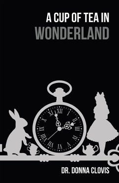 A Cup of Tea in Wonderland - Clovis, Donna